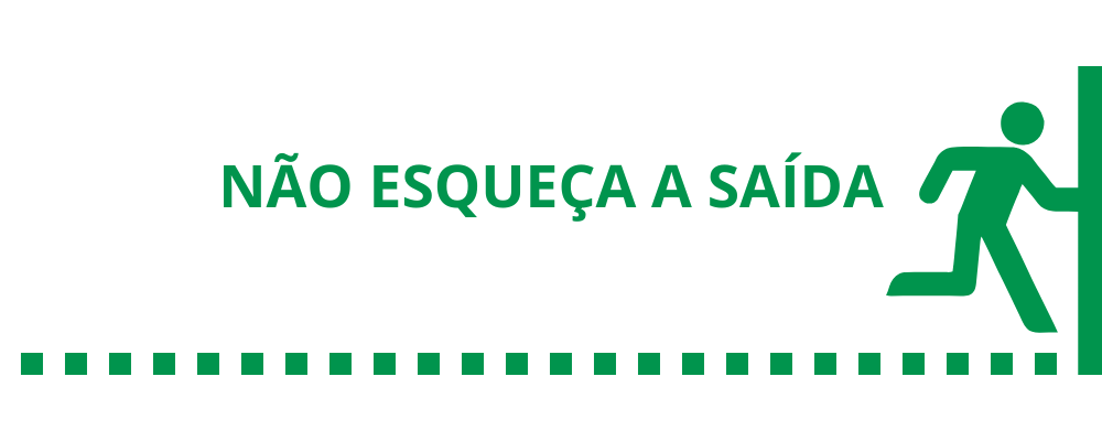 Não Esqueça a saída